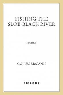 Fishing the Sloe-Black River Read online