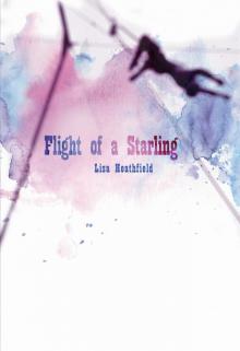 Flight of a Starling Read online