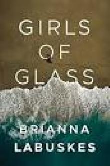 Girls of Glass Read online