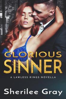 Glorious Sinner (Lawless Kings, #4.5) Read online