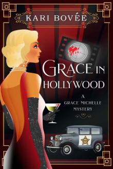 Grace in Hollywood: A Grace Michelle Mystery Read online