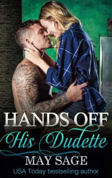 Hands off his Dudette (Some Girls Do It Book 6) Read online