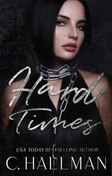 Hard Times: A Dark Captive Romance Read online
