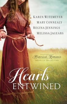 Hearts Entwined: A Historical Romance Novella Collection Read online