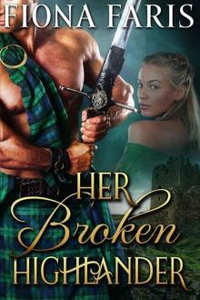Her Broken Highlander (Highlanders 0f Cadney Book 3) Read online