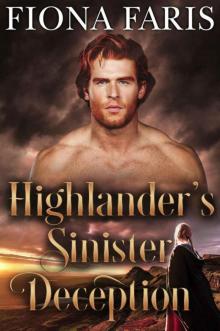 Highlander’s Sinister Deception (Scottish Medieval Highlander Romance) Read online