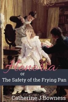 Honoria Or The Safety 0f The Frying Pan Read online