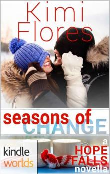 Hope Falls: Seasons of Change (Kindle Worlds Novella) Read online