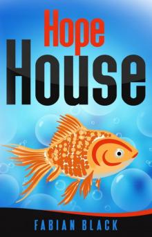 Hope House: Part Four - Breakfast Blues Read online
