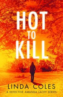 Hot to Kill Read online