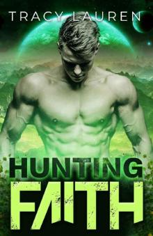 Hunting Faith (The Hunting Series Book 1) Read online