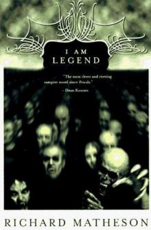 I Am Legend and Other Stories Read online