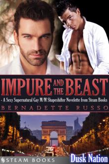 Impure and the Beast--A Sexy Supernatural Gay M/M Shapeshifter Novelette from Steam Books Read online
