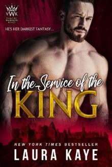 In the Service of the King (Vampire Warrior Kings Book 1) Read online