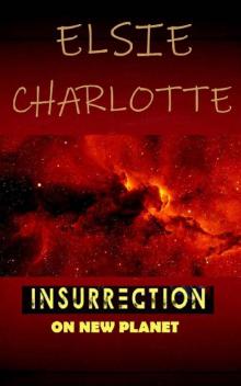 Insurrection on New Planet Read online