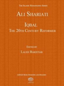 Iqbal- the 20th Century Reformer Read online