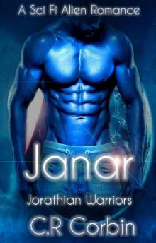 Janar: A Sci-FI Alien Romance (Jorathian Warriors Book 1) Read online