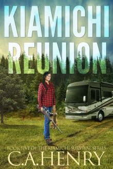 Kiamichi Reunion: Book Five of the Kiamichi Survival Series