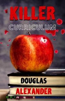 Killer Curriculum