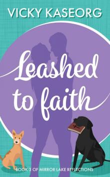 Leashed to Faith