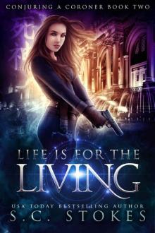 Life is for the Living Read online