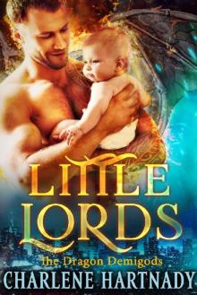 Little Lords (The Dragon Demigods Book 3) Read online