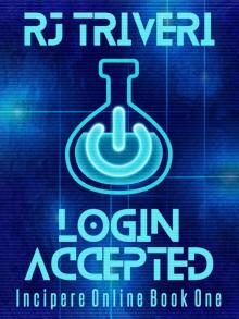 Login Accepted: Incipere Online Book One Read online