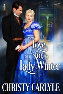 Love for Lady Winter (Secrets of Gissing Hall Book 1) Read online
