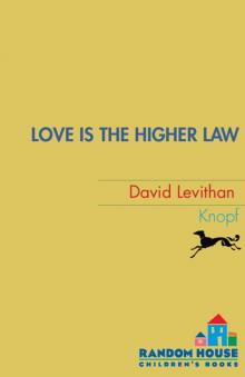 Love Is the Higher Law Read online