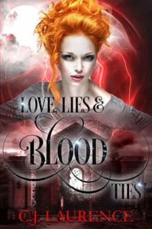 Love, Lies and Blood Ties: A young adult paranormal romance (Love, Lies and Ties Book 2) Read online