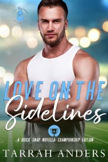 Love on the Sidelines: A Quick Snap Novella