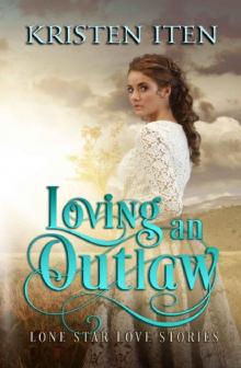 Loving an Outlaw Read online