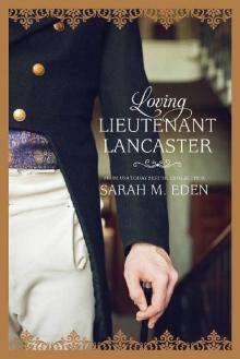 Loving Lieutenant Lancaster Read online