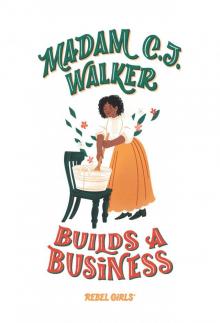 Madam C.J. Walker Builds a Business Read online