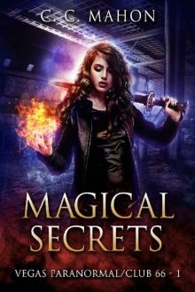 Magical Secrets (Vegas Paranormal/Club 66 Book 1) Read online