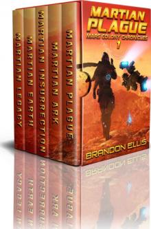 Mars Colony Chronicles (Books 1 - 5): A Space Opera Box Set Adventure Read online