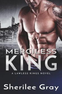 Merciless King (Lawless Kings, #5) Read online