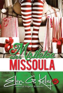 Mistletoe Over Missoula Read online