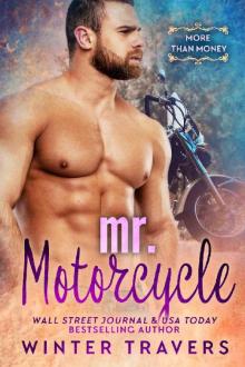 Mr. Motorcycle: A Billionaire Romance Read online
