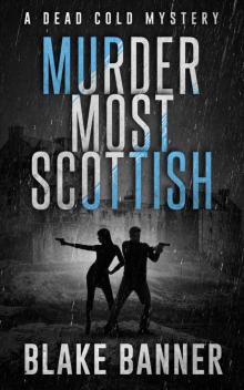 Murder Most Scottish Read online