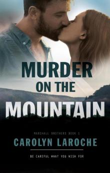 Murder on the Mountain: A Marshall Brothers Novel Read online