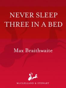 Never Sleep Three in a Bed Read online