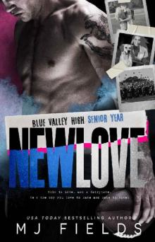 New Love: Blue Valley High — Senior Year (The Blue Valley Series Book 2)