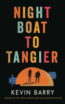 Night Boat to Tangier Read online