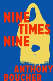 Nine Times Nine Read online
