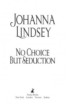 No Choice but Seduction Read online