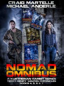 Nomad Omnibus 02: A Kurtherian Gambit Series (A Terry Henry Walton Chronicles Omnibus) Read online