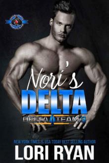 Nori's Delta (Special Forces: Operation Alpha) (Delta Team Three Book 1) Read online