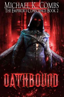 Oathbound: The Emperor's Conscience, Book 2 Read online