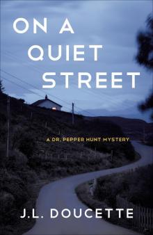 On a Quiet Street Read online